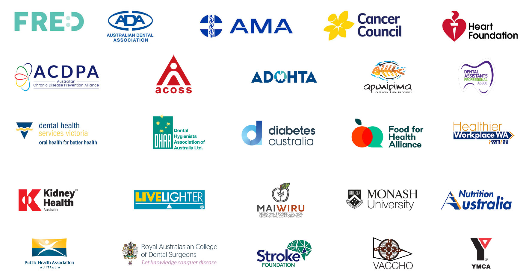 Rethink Sugary Drink partner organisations Rethink Sugary Drink partner organisation logos: ADA, AMA, Cancer Council, Heart Foundation, ACDPA, Apunipima, Royal Aust College of Dental Surgeons, VACCHO, Dental Assistants Professionals, ADOHTA, Dental Health Services Vic, Dental Hygienists Association of Australia, Diabetes Australia, Food for Health Alliance, Healthier Workplace WA, Kidney Health Australia, LiveLighter, Mai Wiru, Nutrition Australia, PHAA, Stroke Foundation, YMCA